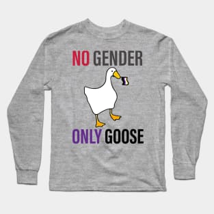 NO GENDER ONLY GOOSE T SHIRT Long Sleeve T-Shirt